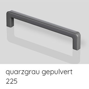 Griffvariante: Griff Quarzgrau gepulvert